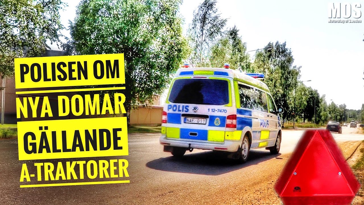 Polisen Om Nya Domar Gällande A-traktorer – Motorblog Of Sweden